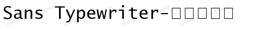 Sans Typewriter字体转换